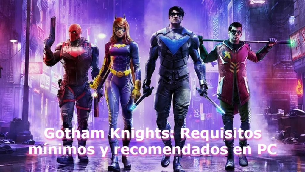 Gotham Knights, Requisitos mínimos y recomendados en PC